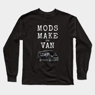 Mods Make the Van Long Sleeve T-Shirt